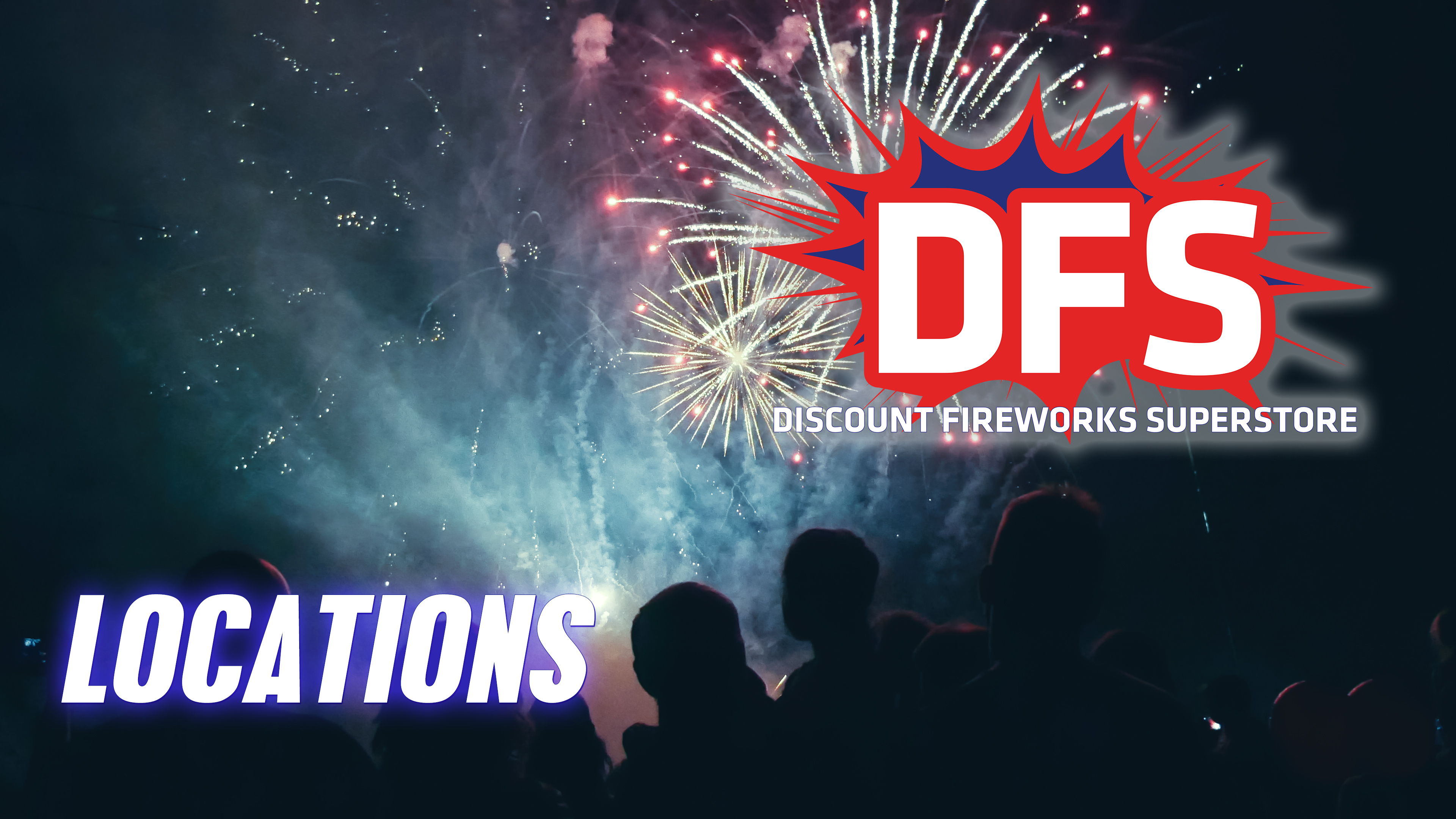 Locations Discount Fireworks Superstore